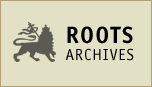 Visit the Roots Archives, a comprehensive and searchable database of albums, including label art and extensive info