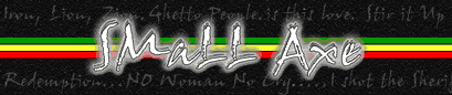 Check the site of UK reggae band 'Small Axe'